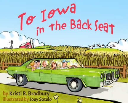 Hardcover To Iowa in the Back Seat Book