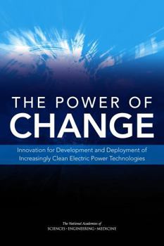 The Power of Change: Innovation for Development and Deployment of Increasingly Clean Electric Power Technologies
