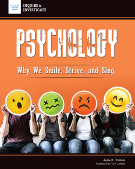 Hardcover Psychology: Why We Smile, Strive, and Sing Book