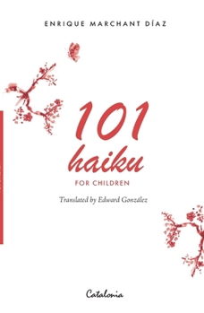 Paperback 101 Haiku For Children (Spanish Edition) [Spanish] Book