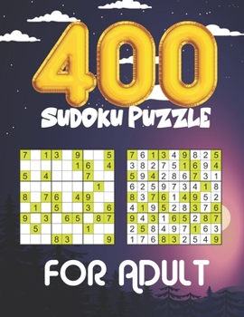 Paperback 400 Sudoku Puzzle for Adult: Logical Thinking - Brain Game Book Easy To Hard Sudoku Puzzles For Adult Book