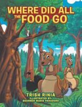 Paperback Where Did All the Food Go Book