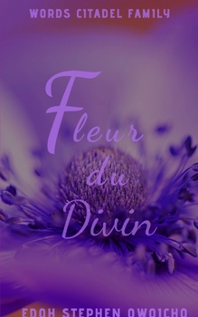 Paperback Fleur du Divin II [French] Book