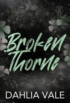 Paperback Broken Thorne: Discreet Version (The Sinclairs - Discreet) Book