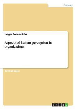 Paperback Aspects of human perception in organizations Book