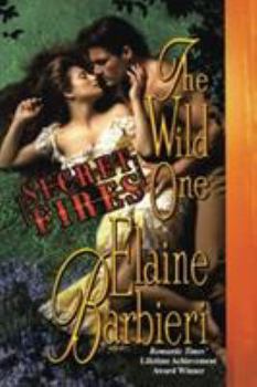 The Wild One - Book #1 of the Secret Fires