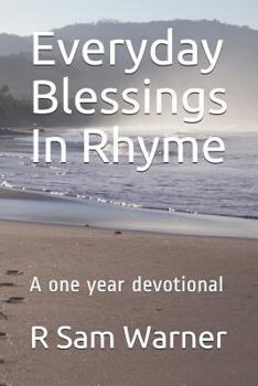 Paperback Everyday Blessings in Rhyme: A One Year Devotional Book