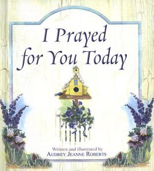 Hardcover I Prayed for You Today Book