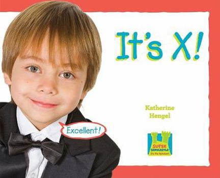 It's X! - Book  of the It's the Alphabet!