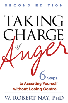 Paperback Taking Charge of Anger: Six Steps to Asserting Yourself Without Losing Control Book