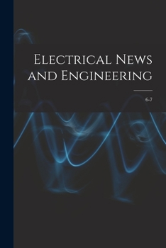 Paperback Electrical News and Engineering; 6-7 Book