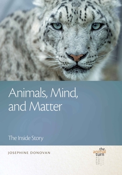 Paperback Animals, Mind, and Matter: The Inside Story Book