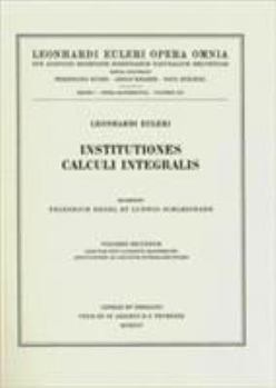 Hardcover Institutiones Calculi Integralis 2nd Part: Adiecta Sunt Laurentii Mascheronii Adnotationes AD Calculum Integralem Euleri [Latin] Book