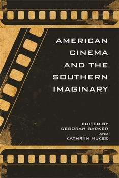 Paperback American Cinema and the Southern Imaginary Book