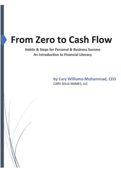 Paperback From Zero to Cash Flow: Habits & Steps for Personal & Business Success Book