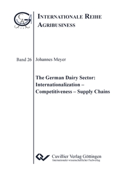 Paperback The German Dairy Sector: Internationalization - Competitiveness - Supply Chains Book