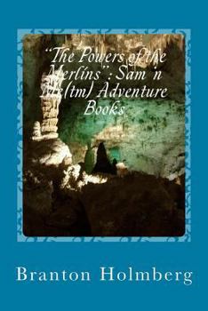 Paperback "The Powers of the Merlins": Sam 'n Me(TM) adventure books Book