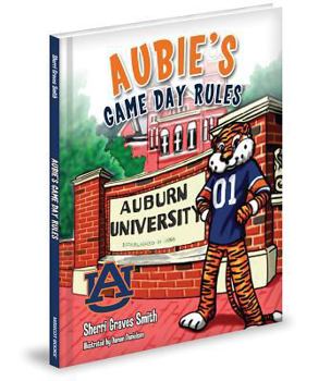 Aubie's Game Day Rules - Book  of the Collegiate Game Day Rules