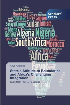 Paperback State's Attitude to Boundaries and Africa's Challenging Integration Book