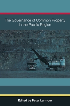 Paperback The Governance of Common Property in the Pacific Region Book