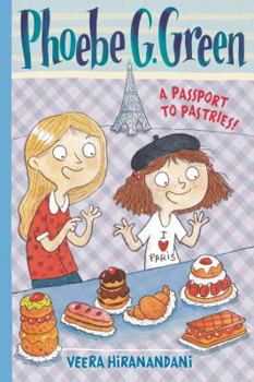 Hardcover A Passport to Pastries #3 (Phoebe G. Green) Book