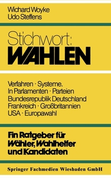 Paperback Stichwort: Wahlen: Ein Ratgeber für Wähler und Kandidaten [German] Book