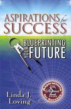 Paperback Aspirations for Success: Blueprinting Your Future Book