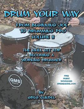 Paperback Drum Your Way from Beginning Joe to Drumming Pro Volume II Book