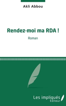 Paperback Rendez-moi ma RDA ! [French] Book