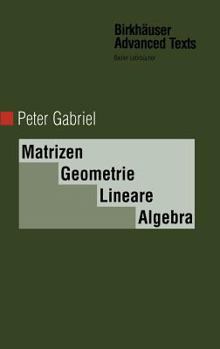 Hardcover Matrizen, Geometrie, Lineare Algebra [German] Book