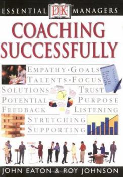 Paperback DK Essential Managers: Coaching Successfully Book