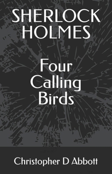 Paperback SHERLOCK HOLMES Four Calling Birds Book