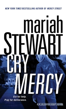 Cry Mercy - Book #2 of the Mercy Street
