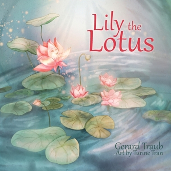 Paperback Lily the Lotus Book