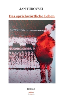 Paperback Das sprichwörtliche Leben [German] Book