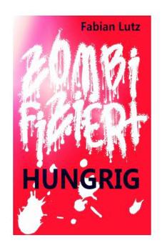 Paperback Zombifiziert, Band 11: Hungrig [German] Book