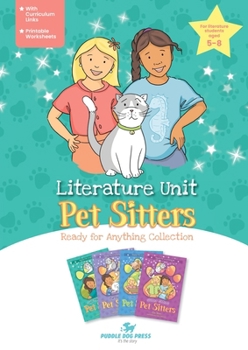 Paperback Pet Sitters, Ready for Anything Literature Unit Book