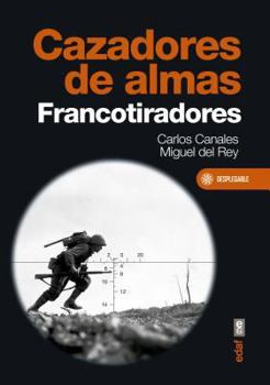 Paperback Cazadores de Almas: Francotiradores [Spanish] Book