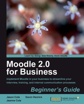 Paperback Moodle 2.0 for Business Beginner's Guide Book