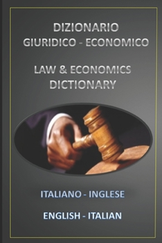 Paperback Dizionario Giuridico - Economico Italiano Inglese - English Italian [Italian] Book