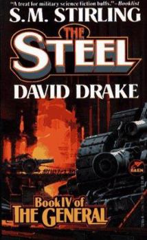 The Steel (The Raj Whitehall Series: The General, Book 4) - Book #4 of the General