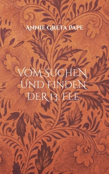 Paperback Vom Suchen und Finden der 13. Fee [German] Book