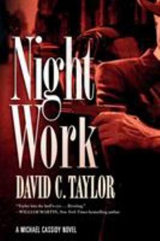 Night Work - Book #2 of the Michael Cassidy