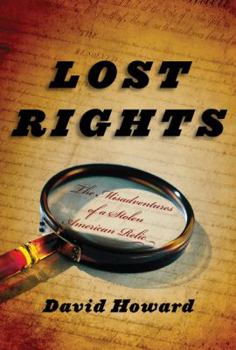 Hardcover Lost Rights: The Misadventures of a Stolen American Relic Book