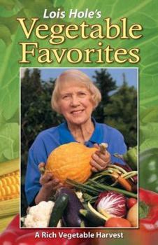 Paperback Lois Hole's Vegetable Favorties Book