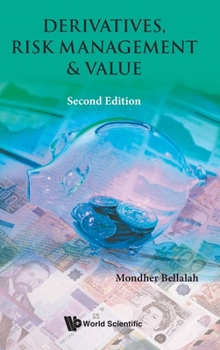 Hardcover Derivatives, Risk Management and Value Book