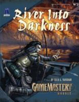 Paperback Gamemastery Module: River Into Darkness Book