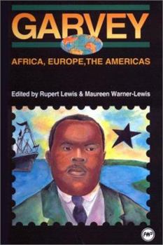 Paperback Garvey: Africa, Europe, the Americas Book