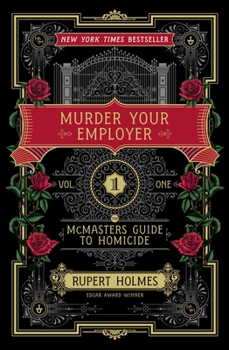 Hardcover Murder Your Employer: The McMasters Guide to Homicide Book