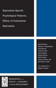 Paperback Deprivation-Specific Psychological Patterns: Effects of Institutional Deprivation Book